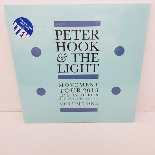 PETER HOOK & THE LIGHT - Movement Tour 2013 Live In Dublin The Academy 22/11/13 Volume One, 12 inch LP, limited edition. LETV551LP, blue vinyl.