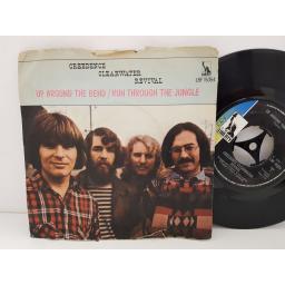 CREEDENCE CLEARWATER REVIVAL - up around the bend/ run through the jungle . LBF15354, 7" single