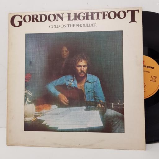 GORDON LIGHTFOOT - cold on the shoulder. K54033, 12"LP