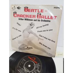 ARTHUR WILKINSON AND HIS ORCHESTRA - beatle-cracker ballet. 7EG8919, 7" single