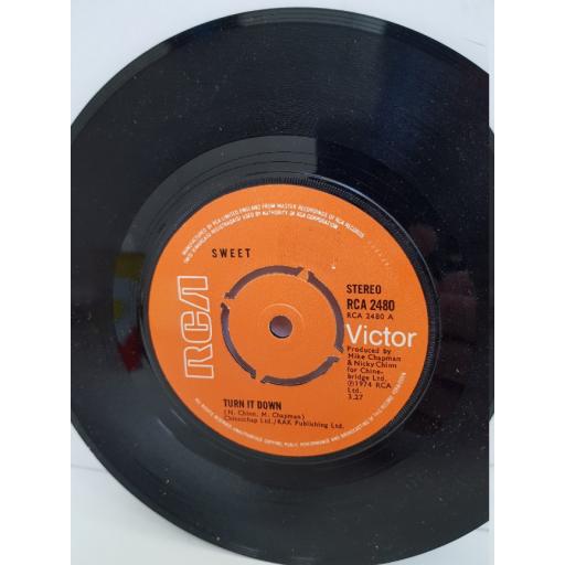 THE SWEET - turn it down. RCA2480, 7" single