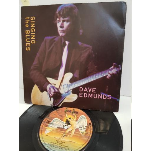DAVE EDMUNDS - singing the blues. SSK19422, 7" single