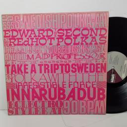 EDWARD THE SECOND AND THE RED HOT POLKAS. FRY007T, 12" SINGLE