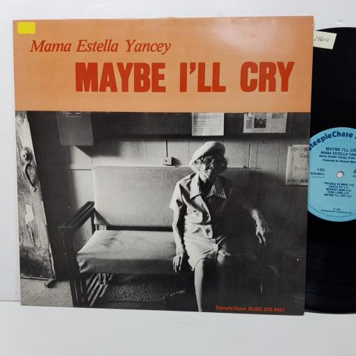 MAMA ESTELLA YANCEY - maybe i'll cry. SCB901, 12"LP