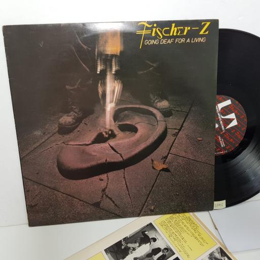 FISCHER-Z - going deaf for a living. UAG30295, 12"LP