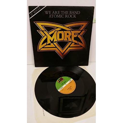 MORE - we are the band atomic rock. K11561T, 12" 45RPM SINGLE