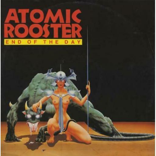 ATOMIC ROOSTER - end of the day. POSPX408, 12" SINGLE