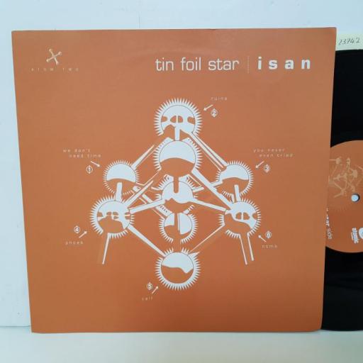 TIN FOIL STAR / ISAN - split. ATOMTWO, 10" SINGLE