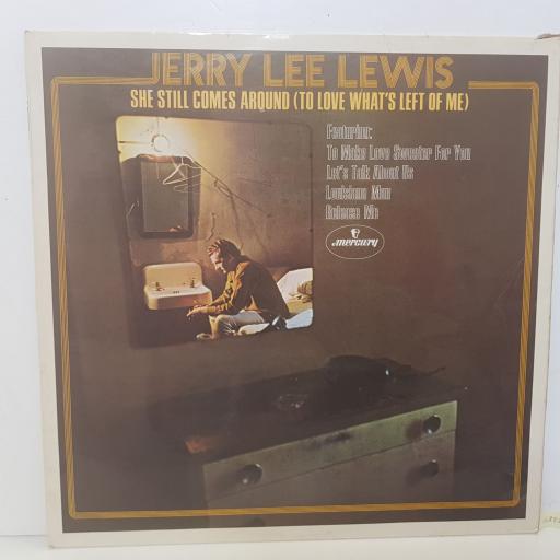 JERRY LEE LEWIS - she still comes around (to love what's left of me). 20147SMCL, 12"LP