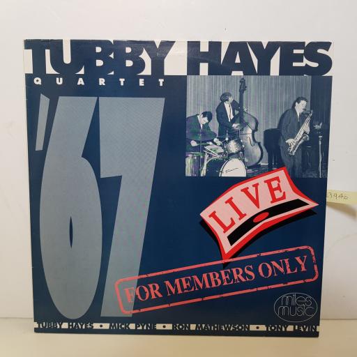 TUBBY HAYES QUARTET - live for members only. MM079 000 12"LP
