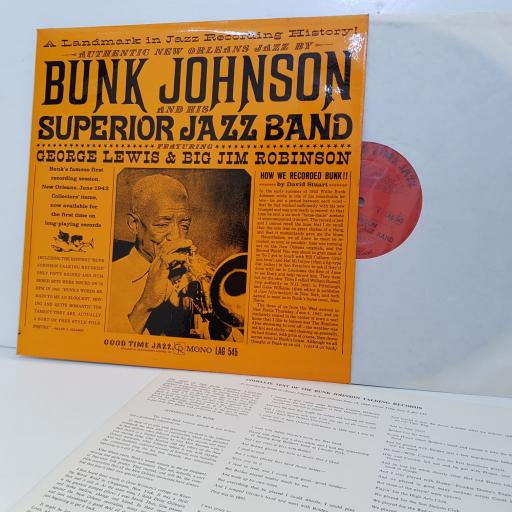 BUNK JOHNSON and his Superior Jazz band featuring George Lewis & Big Jim Robinson. MONO. LAG545. VINYL LP
