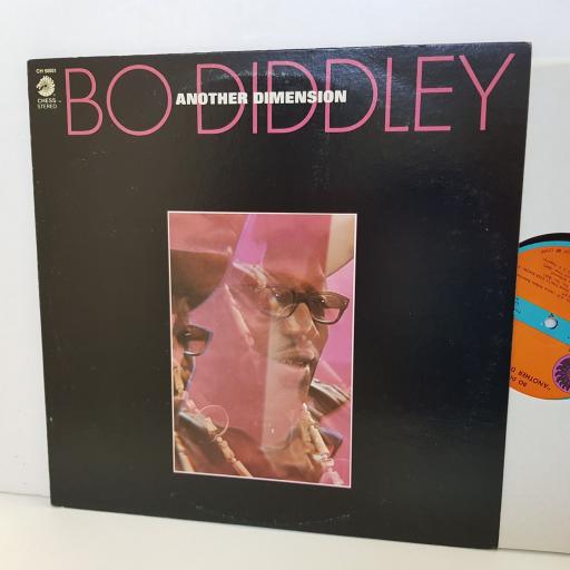 BO DIDDLEY another dimension CH50001. 12" vinyl LP