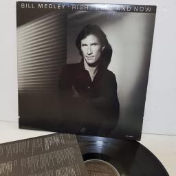 BILL MEDLEY right here and now. BXL14434. 12" vinyl LP.