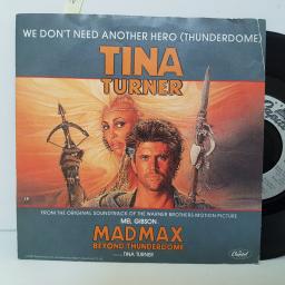 TINA TURNER WE don't need another hero, thunderdome. . 7" VINYL. CL364