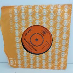 THE BYRDS all I really want to do. fell a whole lot better. 7" VINYL. cbs201796
