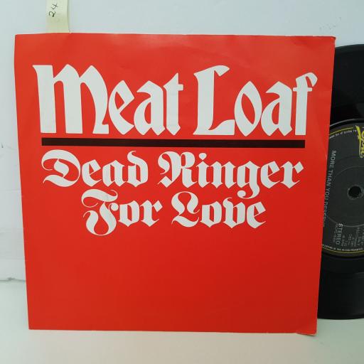MEATLOAF dead ringer for love. more than you deserve 7" vinyl. epca1697