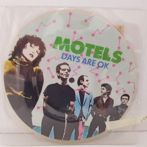 MOTELS day's are OK. Slow town. 7"picture disc VINYL. CLP161498