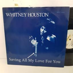 WHITNEY HOUSTON saving all my love for you. 3 track 12" vinyl SINGLE. ARIST12640