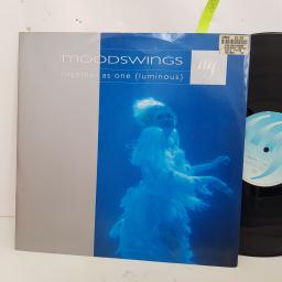 MOODSWINGS TOGETHER AS ONE (LUMINOUS) World mix, house dub, drum & bass, mad mix. VINYL 12 inch single. LC3484