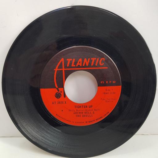 ARCHIE BELL AND THE DRELLS Tighten up, Dog eat dog. 7 inch single vinyl. AT2478X