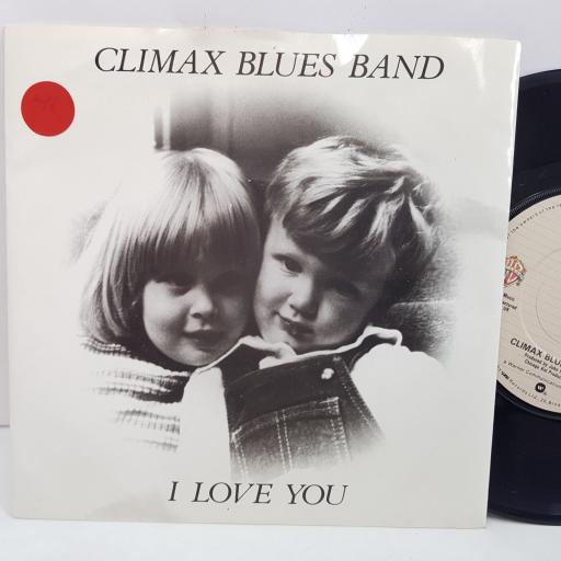 CLIMAX BLUES BAND I love you, Horizontalized. 7 inch single vinyl. K17770