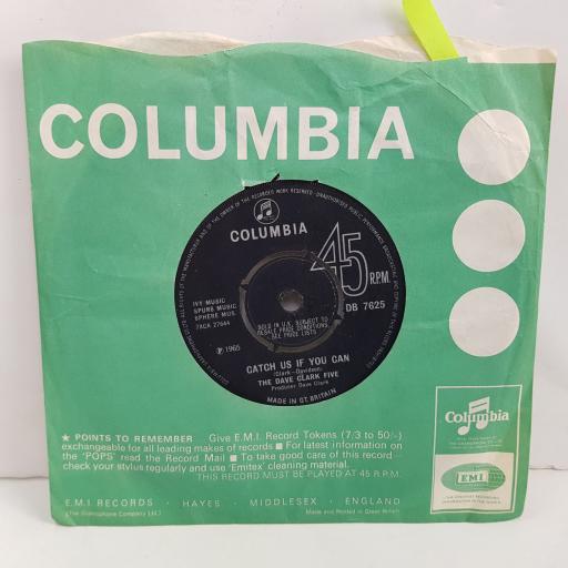 THE DAVE CLARK FIVE Catch us if you can, Move on. 7 inch single vinyl. DB7625