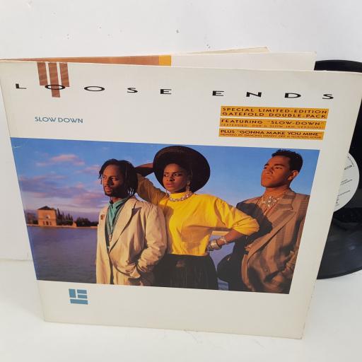 LOOSE ENDS slow down. 2 X 12" vinyl SINGLE. VSD88412