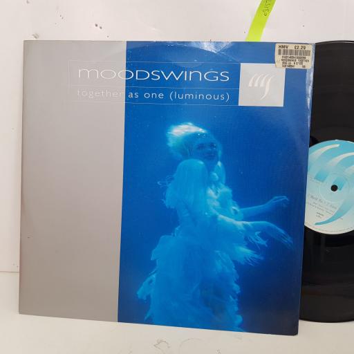 MOODSWINGS TOGETHER AS ONE (LUMINOUS) World mix, house dub, drum & bass, mad mix. VINYL 12 inch single. LC3484