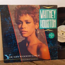 WHITNEY HOUSTON you give good love. VINYL 12" 3 TRACK SINGLE. 12625
