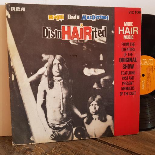 RAGNI, RADO, MacDERMOT DisinHAIRited. MORE HAIR MUSIC FROM THE CREATORS OF THE ORIGINAL SHOW. 12" VINYL LP. SF8097.