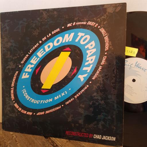 FREEDOM TO PARTY construction mix VARIOUS ARTISTS Chad Jackson, Jungle Brothers, Queen Latifah etc . 12” VINYL SINGLE. BWRT38