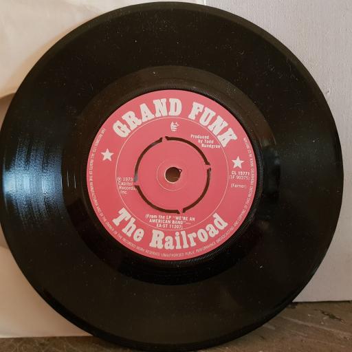 GRAND FUNK walk like a man. the railroad. 7" vinyl SINGLE. CL15771