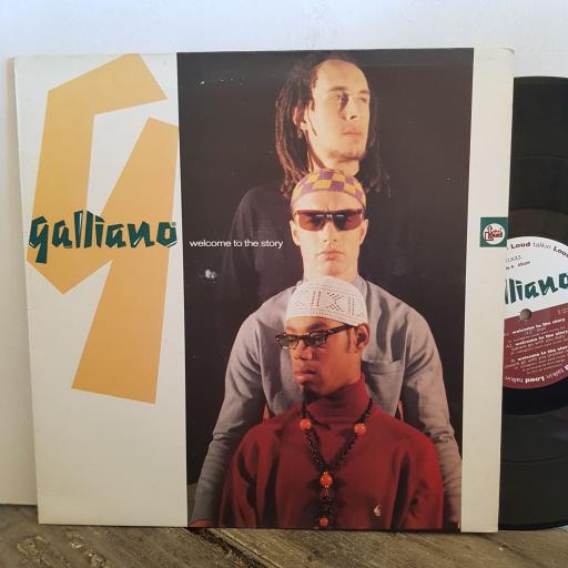 GALLIANO WELCOME TO THE STORY. 12” VINYL SINGLE. TLKX3