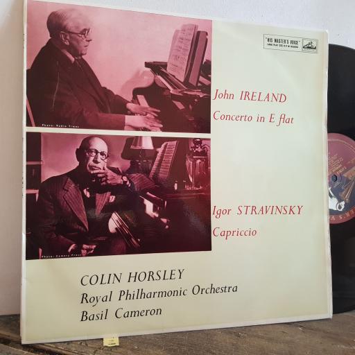 Igor Stravinsky, John Ireland - Colin Horsley, Royal Philharmonic Orchestra, Basil Cameron ? Concerto In E-Flat, Capriccio. 12" vinyl LP. CLP 1182