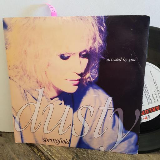 DUSTY SPRINGFIELD arrested by you. 7" vinyl SINGLE. R6266