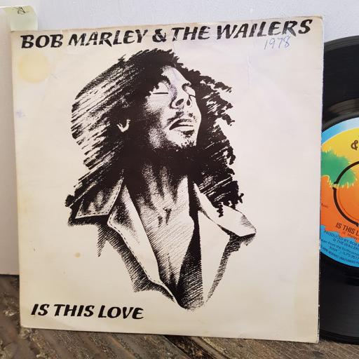 BOB MARLEY AND THE WAILERS is this love. crisis. 7" vinyl SINGLE. WIP6420