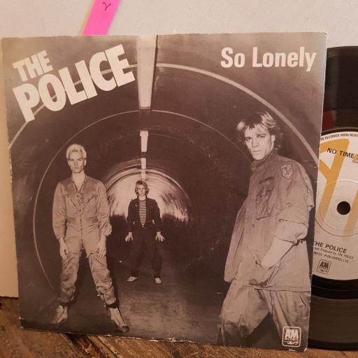 THE POLICE so lonely. no time this time. 7" vinyl SINGLE. AM7402