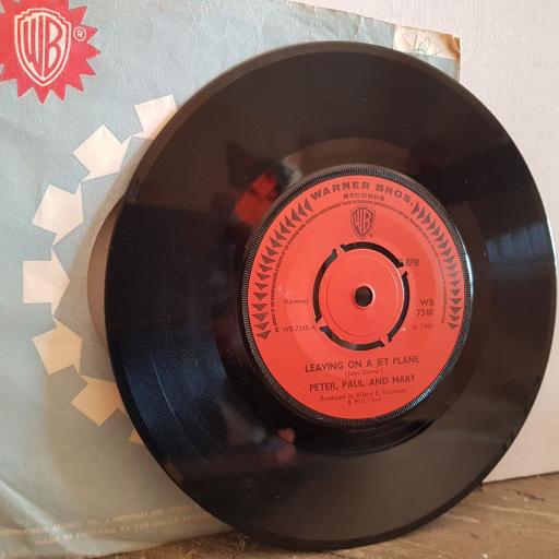 PETER PAUL AND MARY leaving on a jet plane. the house song. 7" vinyl SINGLE. WB7340