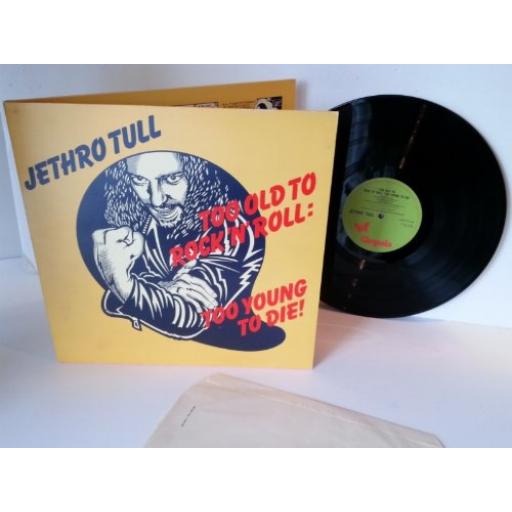 Jethro Tull TOO OLD TO ROCK TO YOUNG TO DIE. 12" VINYLLP. CHR 1111