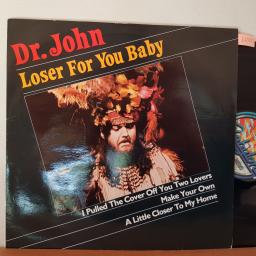 DR.JOHN.loser for you baby , 12" VINYL LP, 80023