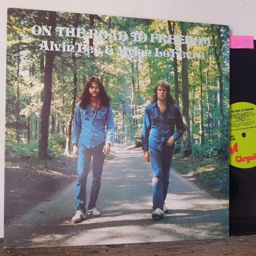 ALVIN LEE & MYLON LeFEVRE On the road to freedom, 12" vinyl LP. CHR1054