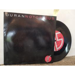 DURAN DURAN notorious. 7" VINYL SINGLE. DDN45