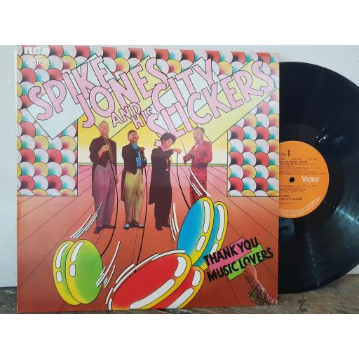 SPIKE JONES AND HIS CITY SLICKERS Thankyou music lovers, 12" vinyl LP compilation. LSA3084