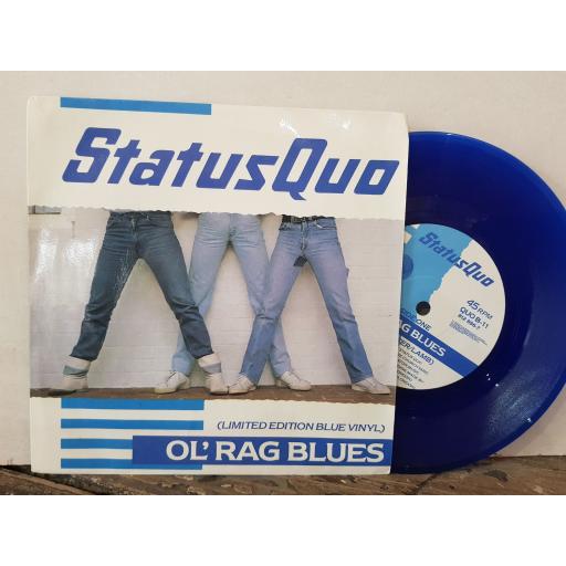 STATUS QUO Ol' rag blues. stay the night. 7" BLUE VINYL SINGLE. QUOB11