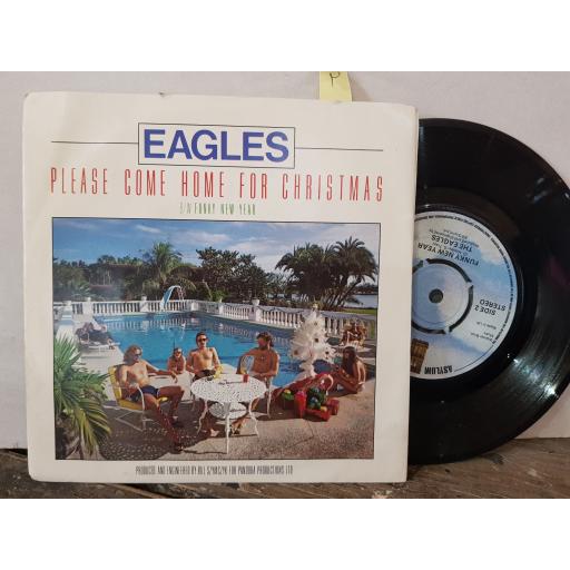 EAGLES please come home for Christmas. Funky new year. 7" VINYL SINGLE. K13145