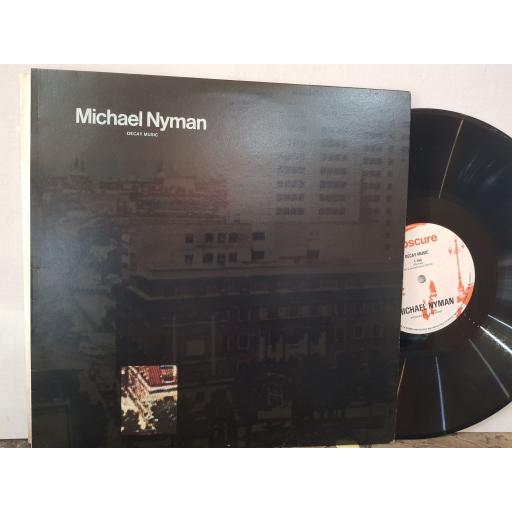 MICHAEL NYMAN Decay music, 12" vinyl LP. OBS6