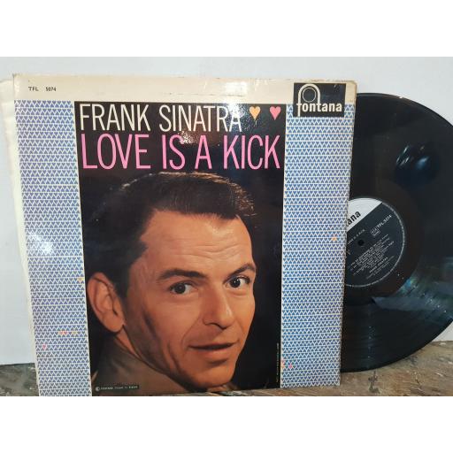 FRANK SINATRA Love is a kick, 12" vinyl LP compilation. TFL5074