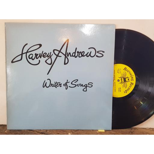 HARVEY ANDREWS Writer of songs, 12" vinyl LP. LBEE002
