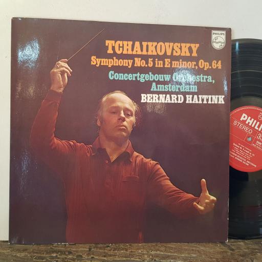 TCHAIKOVSKY, BERNARD HAITINK, CONCERTGEBOUW ORCHESTRA, AMSTERDAM Symphony no.5 in e minor op.64, 12" vinyl LP. 6500922.