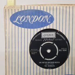 THE NEWBEATS Am i not my brothers keeper, Run baby run (back into my arms), 7" vinyl single. HLE10341